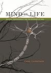 Mind in Life: Biology, Phenomenology, and the Sciences of Mind