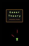 Gamer Theory