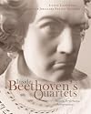 Inside Beethoven's Quartets: History, Performance, Interpretation