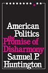American Politics: The Promise of Disharmony