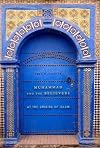 Muhammad and the Believers: At the Origins of Islam