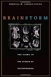 Brain Storm: The Flaws in the Science of Sex Differences