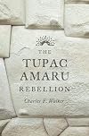 The Tupac Amaru Rebellion