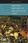Writing History in Renaissance Italy: Leonardo Bruni and the Uses of the Past