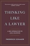 Thinking Like a Lawyer: A New Introduction to Legal Reasoning