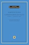 Commentaries on Plato, Volume 2: Parmenides, Part I (The I Tatti Renaissance Library)