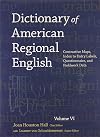 Dictionary of American Regional English, Volume VI: Contrastive Maps, Index to Entry Labels, Questionnaire, and Fieldwork Data