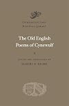 The Old English Poems of Cynewulf (Dumbarton Oaks Medieval Library)