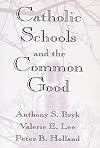 Catholic Schools and the Common Good