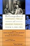 The Correspondence of Sigmund Freud and S&aacute;ndor Ferenczi, Volume 2: 1914-1919