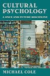 Cultural Psychology: A Once and Future Discipline