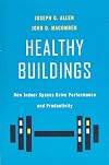 Healthy Buildings: How Indoor Spaces Drive Performance and Productivity