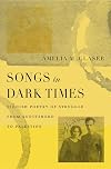 Songs in Dark Times: Yiddish Poetry of Struggle from Scottsboro to Palestine