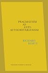Pragmatism as Anti-Authoritarianism
