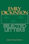 Emily Dickinson: Selected Letters
