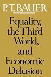 Equality, the Third World, and Economic Delusion