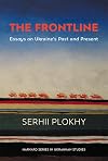 The Frontline: Essays on Ukraine’s Past and Present (Harvard Series in Ukrainian Studies)