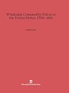 Wholesale Commodity Prices in the United States, 1700-1861