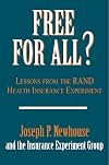 Free for All?: Lessons from the RAND Health Insurance Experiment