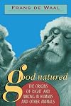 Good Natured: The Origins of Right and Wrong in Humans and Other Animals