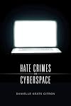 Hate Crimes in Cyberspace