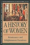 A History of Women in the West, Volume III: Renaissance and the Enlightenment Paradoxes