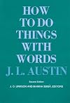 How to Do Things with Words
