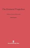 The Eminent Tragedian: William Charles Macready