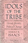 Idols of the Tribe: Group Identity and Political Change