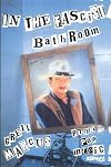 In the Fascist Bathroom: Punk in Pop Music, 1977-1992