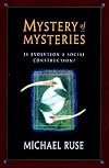 Mystery of Mysteries: Is Evolution a Social Construction?