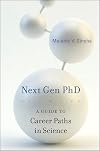 Next Gen PhD: A Guide to Career Paths in Science