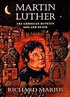 Martin Luther: The Christian between God and Death