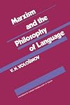 Marxism and the Philosophy of Language