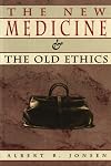 The New Medicine and the Old Ethics