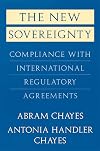 The New Sovereignty: Compliance with International Regulatory Agreements