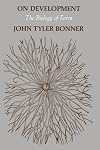 On Development: The Biology of Form