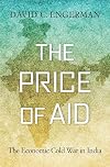 The Price of Aid: The Economic Cold War in India