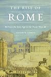 The Rise of Rome: From the Iron Age to the Punic Wars