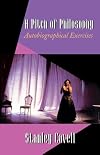 A Pitch of Philosophy: Autobiographical Exercises