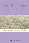 Cherishing Antiquity: The Cultural Construction of an Ancient Chinese Kingdom