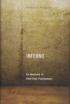 Inferno: An Anatomy of American Punishment