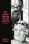 The Roman Theatre and its Audience