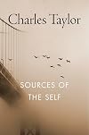 Sources of the Self: The Making of the Modern Identity