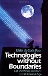 Technologies without Boundaries: On Telecommunications in a Global Age