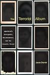 The Terrorist Album: Apartheid’s Insurgents, Collaborators, and the Security Police