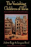 The Vanishing Children of Paris: Rumor and Politics before the French Revolution (Studies in Cultural History)