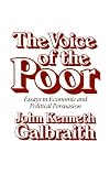 The Voice of the Poor: Essays in Economic and Political Persuasion