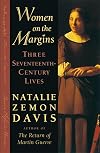 Women on the Margins: Three Seventeenth-Century Lives