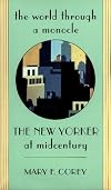 The World through a Monocle: The New Yorker at Midcentury